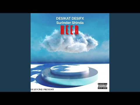 Heer (feat. Desifx & Surinder Shinda)
