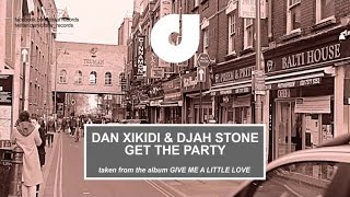 Dan Xikidi, Djah Stone - Get The Party (Official video)