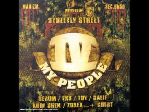 IV My People - Streetly Street, Vol.1 Madizm & Sec Undo MIXTAPE (2001)