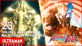 Download lagu ULTRAMAN BLAZAR Episode 23 'Visitor 99' [JPN/ENG Audio Tracks | Multi-Language Subtitles] mp3