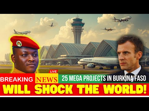 25 Mega Projects in Burkina Faso: The Shocking Developments Reshaping a Nation!