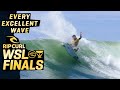 EVERY EXCELLENT WAVE Rip Curl WSL Finals 2023
