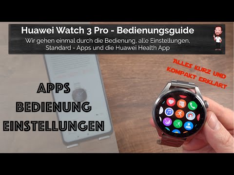 Huawei Watch 3 Pro | Der Bedienungsguide - Wir gehen durch alle Einstellungen, Apps + die Health App