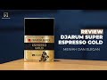 Review Djarum Super Espresso Gold Rokok Indonesia