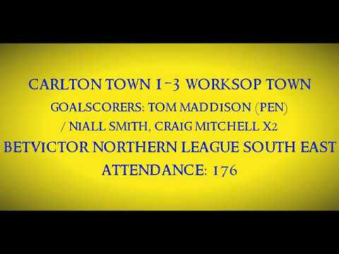 1920 Carlton Town 1-3 Worksop Town - Match Highlights 07/09/2019