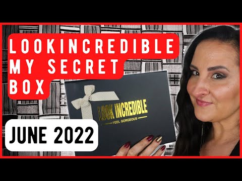 LOOK INCREDIBLE MY SECRET BOX JUNE 2022 UNBOXING