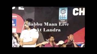 Babbu Maan Best Live &quot;Shaunk Hathyara Da Landran&quot;