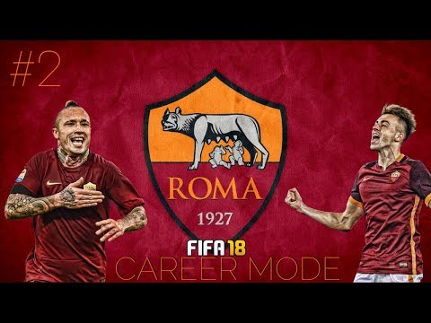 FIFA 18 Roma Career Mode | FIRST GAME IN THE LEAGUE!