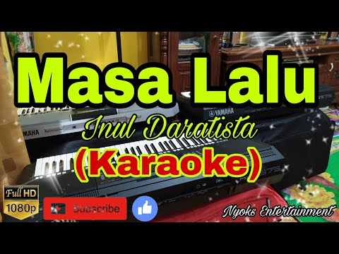MASA LALU - Inul Daratista (KARAOKE)