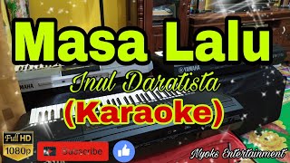 Download lagu MASA LALU - Inul Daratista (KARAOKE) mp3