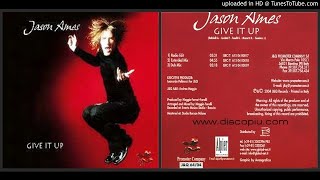 Jason Ames – Give It Up (Extended Mix – 2005)