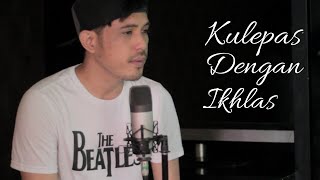 Download lagu KULEPAS DENGAN IKHLAS - LESTI (COVER NURDIN YASENG) mp3