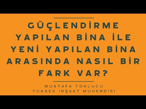Güçlendirme Yapılan Bina ile Yeni Yapılan Bina Arasında Fark Var mı?