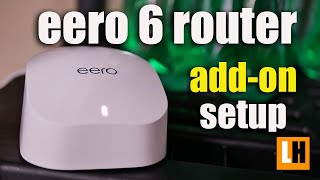 Amazon eero 6 mesh WiFi router Add ON