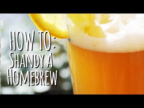 How to | Brew A Shandy ✔