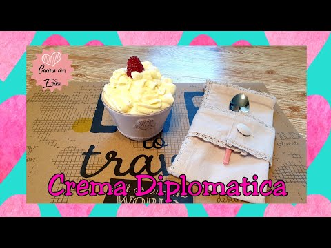 Crema Diplomatica detta anche Chantilly all'italiana (SENZA GLUTINE).Ideale per la torta diplomatica