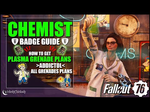 Chemist Badge | Where to Find Plasma Grenade Plans | Fallout 76 Possum | Addictol | Grenade Plans