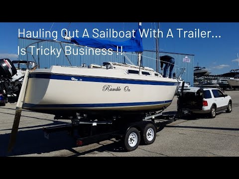 Hauling Out A Sailboat With A Trailer... Is Tricky Business !!  |  E48