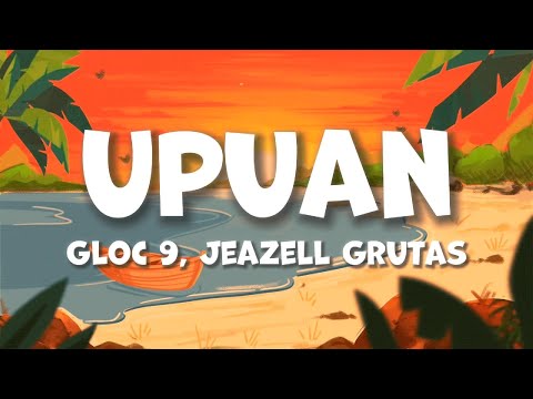 Gloc-9, Jeazell Grutas - Upuan (Lyrics)