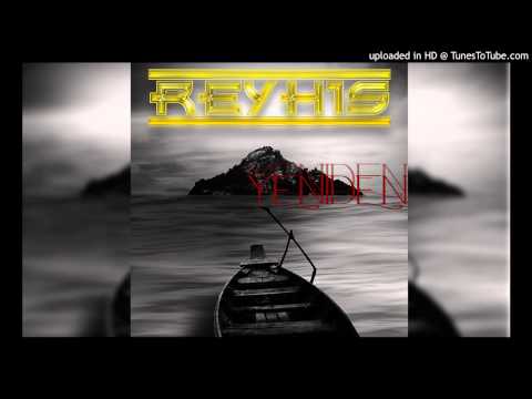 Reyhis - Yeniden (2015)