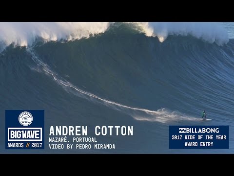 Andrew Cotton at Nazaré - 2017 Billabong Ride of the Year Entry - WSL Big Wave Awards