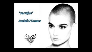 Sacrifice - Sinéad O´Connor (lyrics)