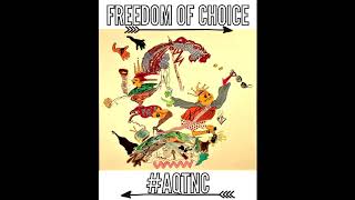 #AQTNC - Freedom of Choice