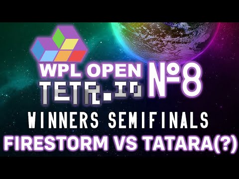 Firestorm Vs. Tatara(?) - WPL Tetr.io Open #8 Winners Semifinals