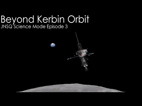 KSP JNSQ Science Mode Episode 3: Beyond Kerbin Orbit