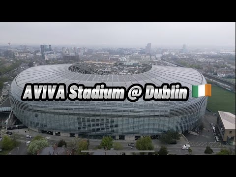Aviva Stadium @ Dublin 🇮🇪 4K Drone