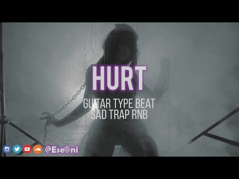 "Hurt" - Guitar Type Beat Sad Trap RNB | Post Malone Instrumental [Prod. Ese0ni]