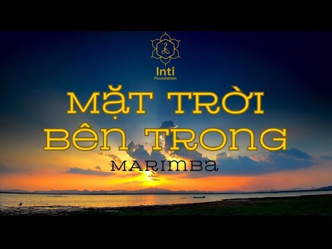 Mặt Trời Bên Trong – Marimba