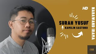 Download lagu MUROTTAL FULL SURAH YUSUF  | IRAMA NAHAWAND - KAMILIN SASTORO mp3
