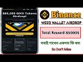 Binance Web3 Wallet $85000 GMX Tokens Airdrop|| All Task Live Complete|| GMX V2 on the Arbitrum ARB