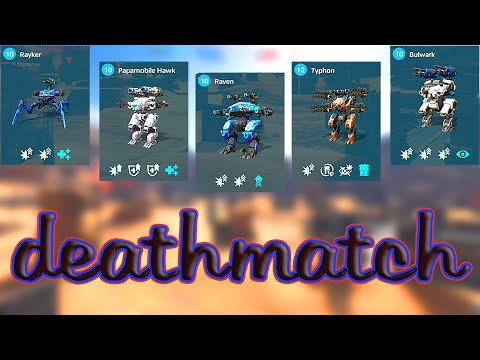 War Robots Rayker Papamobile Hawk Raven Typhon Bulwark Deathmatch Gameplay