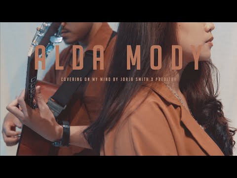 On My Mind (Jorja Smith) - Alda Mody Cover