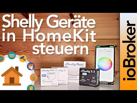 Homekit und ioBroker - Shelly Einbindung (Shelly 1 - 2.5 - Flood und RGBW2) | verdrahtet.info [4K]
