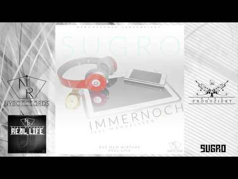Sugro - Immernoch (feat. Manuellsen)
