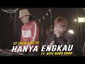 Vagetoz - Hanya Engkau (Live 22 Tahun Vagetoz) [Feat. Opix Nano]