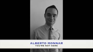 Alberto Monnar - You're Not Here (Preview) (CC Available)