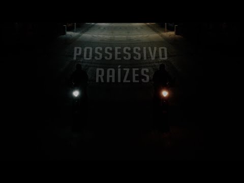 POSSESSIVO - RAÍZES [VISUALIZER]