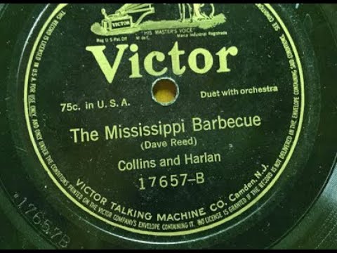 Collins and Harlan "The Mississippi Barbecue" on Victor 17657 (1914), recorded on September 14, 1914