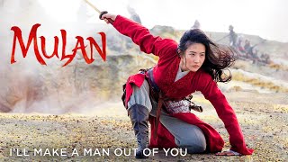 Mulan 2020 - I&#39;ll Make a Man Out of You - Reimagined [4K]