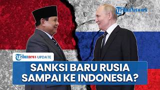 Rusia Bakal Kena Perluasan Sanksi, Uni Eropa Ancam Transaksi di Pelabuhan Georgia & Indonesia