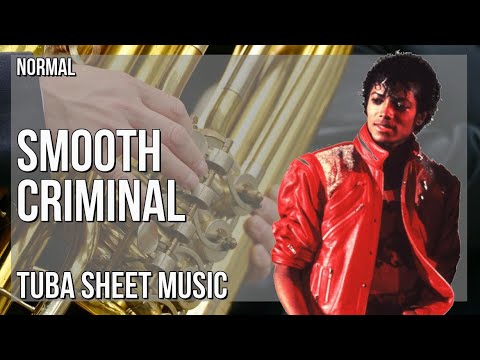 Tuba Sheet Music: How to play Smooth Criminal by Michael Jackson