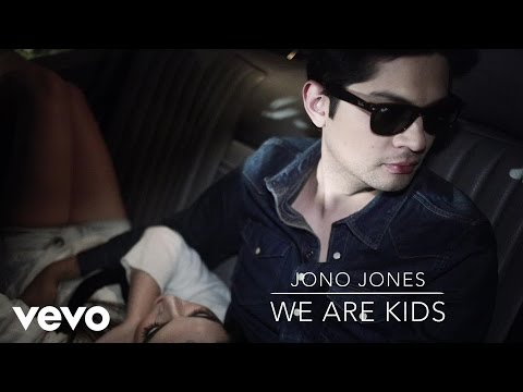 Jono Jones - We Are Kids (Official Audio)