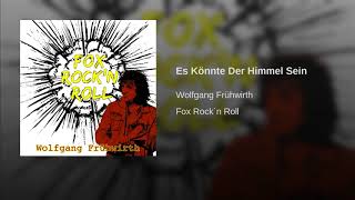 Es Könnte Der Himmel Sein