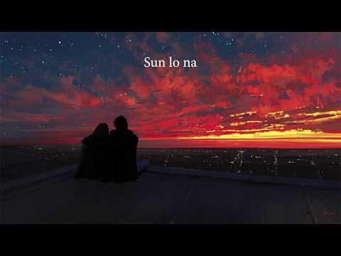 [LYRICS] Sun Lo Na - Suzonn