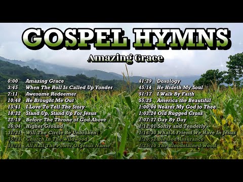 Gospel Hymns / Amazing Grace, When The Roll is Called up Yonder, Awesome Redeemer and more.