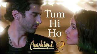 Tum Hi Ho | Aashiqui 2 | Aditya Roy Kapur, Shraddha Kapoor | Lyrical Song